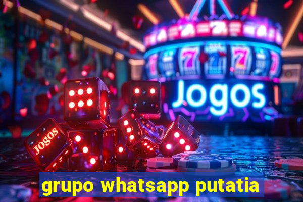 grupo whatsapp putatia